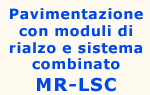 Vai alla pagina Moduli di Rialzo con Sistema Combinato