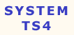 Go to System TS4